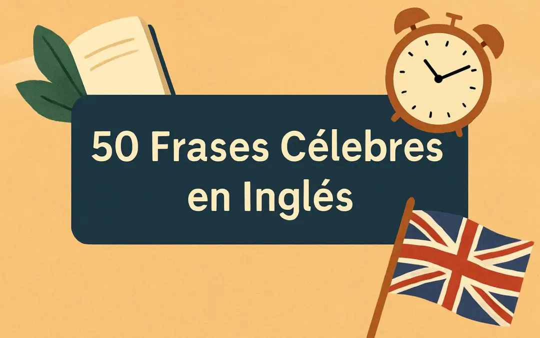 Frases célebres en inglés