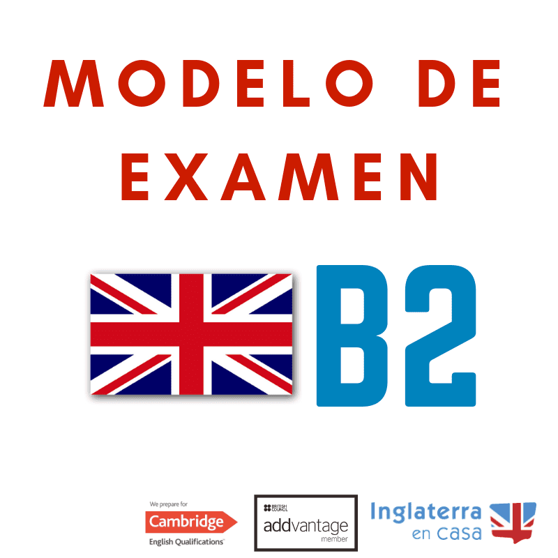 modelo examen b2 inglés