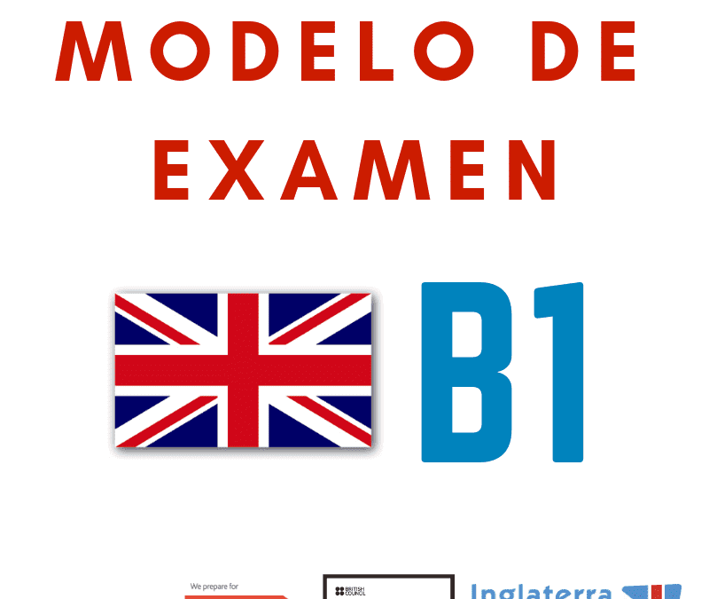 nuevo modelo examen b1 inglés